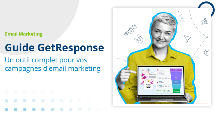 Guide GetResponse - Outil d'email marketing